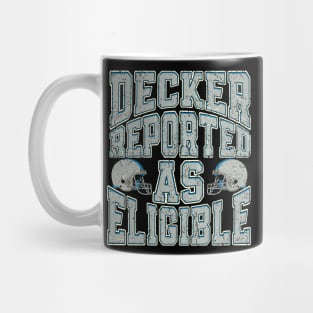 decker reported as eligible Mug